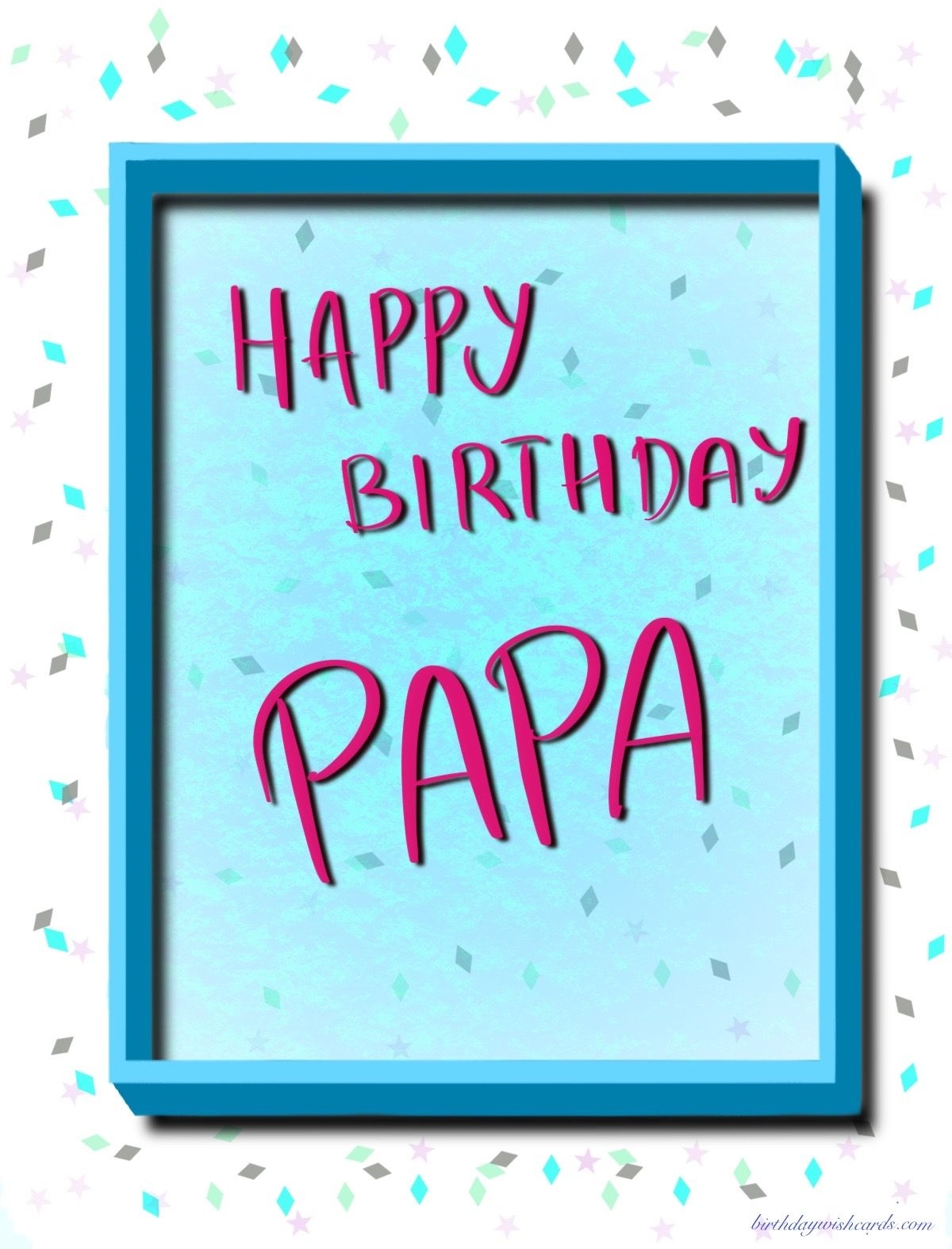 Free Printable Birthday Cards For Papa Calendar Printables